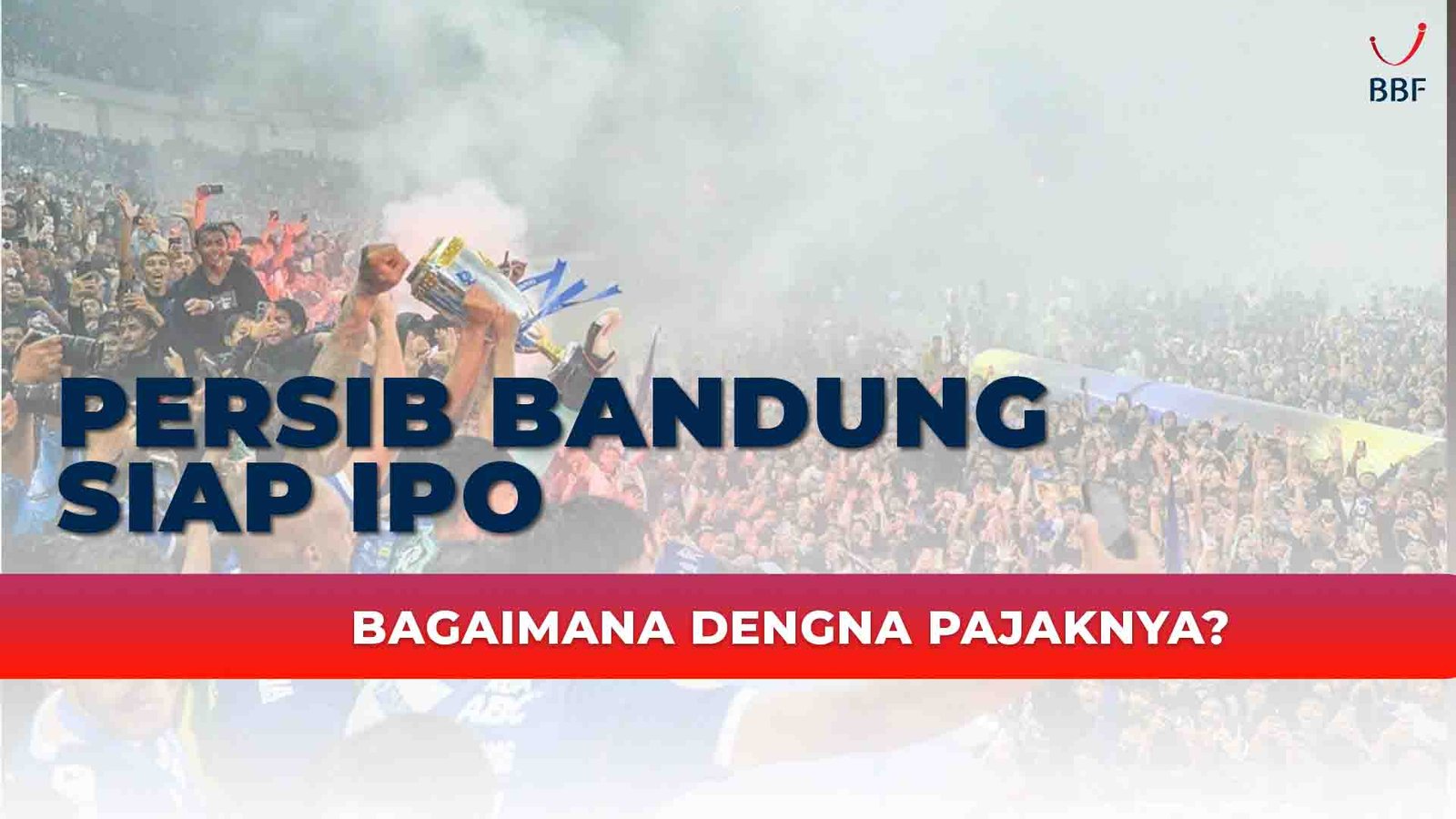 persib bandung IPO