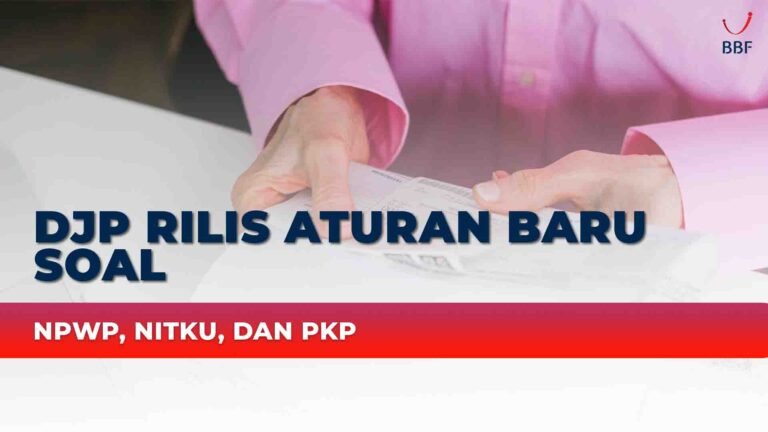 Kalau kamu selama ini ngerasa urusan NPWP, NITKU, dan PKP itu cuma perkara formalitas