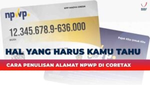 Cara Penulisan Alamat NPWP di Coretax