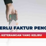 PKP Perlu Faktur Pengganti, Jika Ada Keterangan yang Keliru