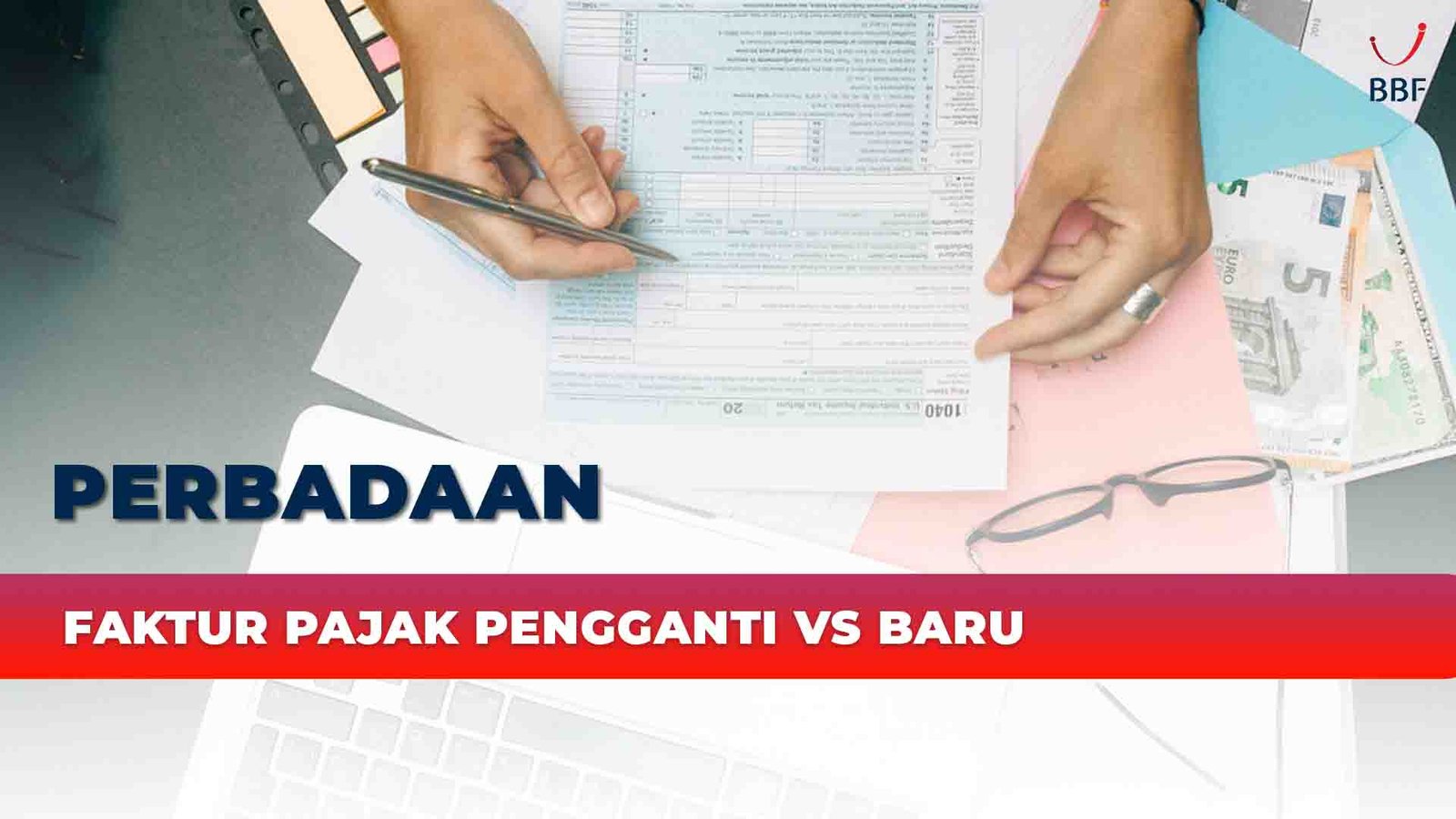 Bedanya Faktur Pajak Pengganti vs Faktur Pajak Baru
