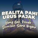 5 Realita Pahit Urus Pajak yang Gak Pernah Diceritain Sama Negara