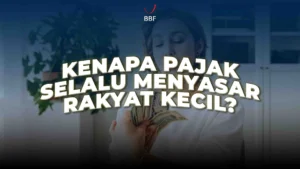 Kenapa Pajak Selalu Menyasar Rakyat Kecil, Bukan Orang Kaya?