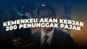 Kemenkeu Akan Kejar 200 Penunggak Pajak