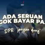 Mogok Bayar Pajak Ramai di Medsos, DPR: “Jangan Dong”