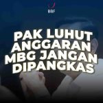 Pak Luhut, Anggaran MBG Jangan Dipangkas