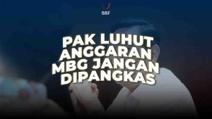 Pak Luhut, Anggaran MBG Jangan Dipangkas