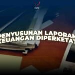 Penyusunan Laporan Keuangan Diperketat Lewat PP 43/2025