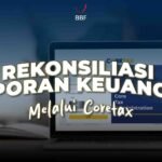 Rekonsiliasi Laporan Keuangan SPT Tahunan dengan Coretax