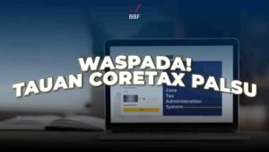 Tautan Coretax Palsu, Kamu Harus Waspada!