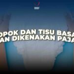 Popok Tisu Dikenakan Pajak?