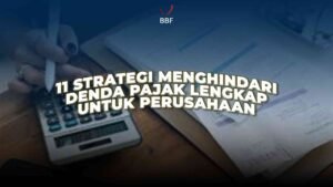 Strategi Menghindari Denda Pajak