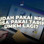 Sudah Pakai NPPN, Bisa Pakai Tarif UMKM Lagi?