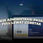 2026 Full Coretax Untuk Urusan Administrasi Pajak