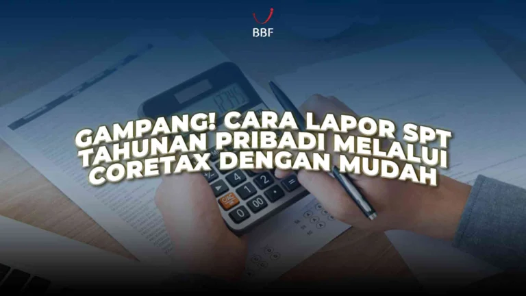 Cara Lapor SPT Tahunan Pribadi