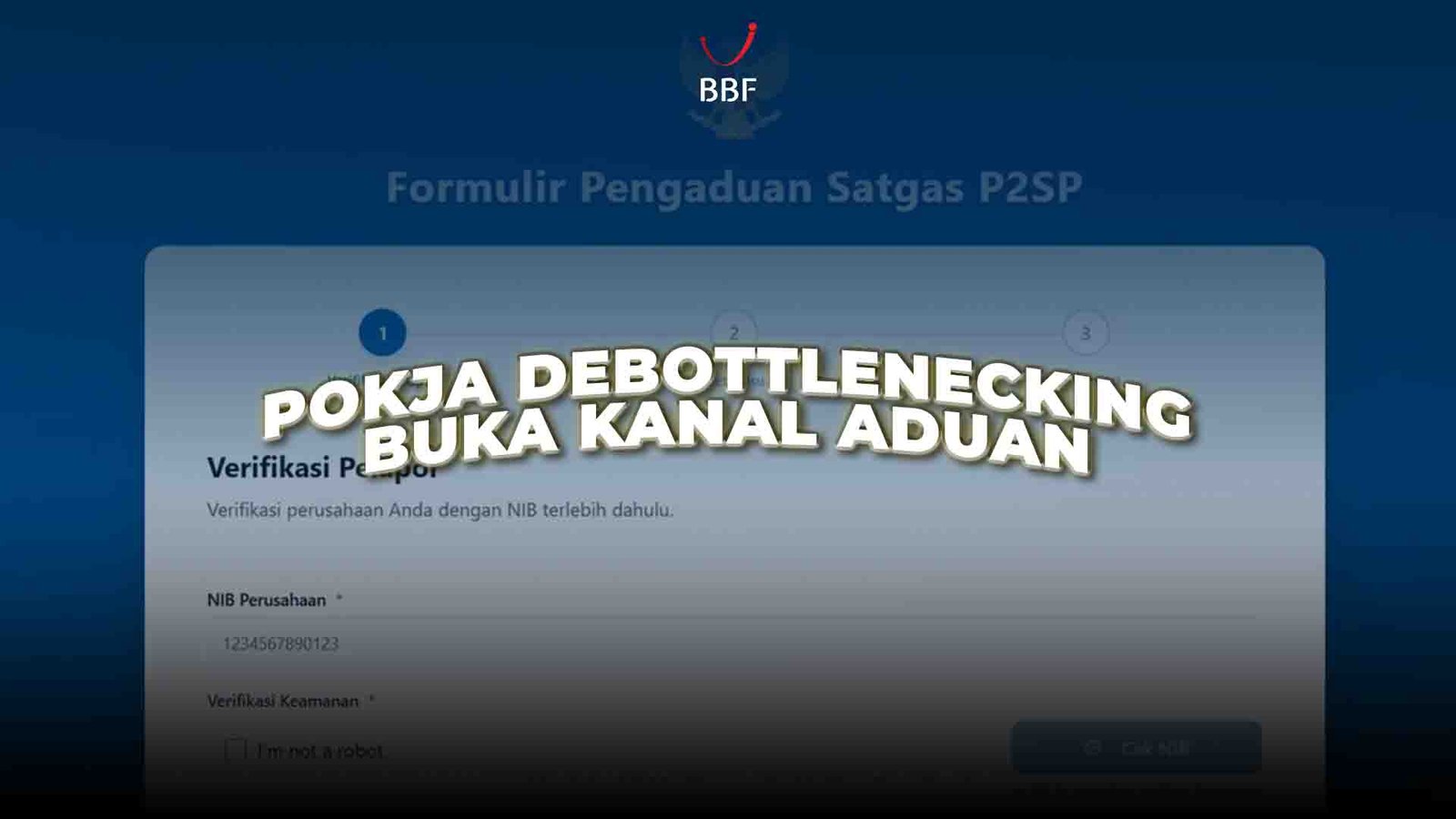 Pokja Debottlenecking Buka Kanal Aduan