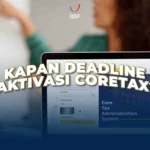 Kapan Deadline Aktivasi Coretax?