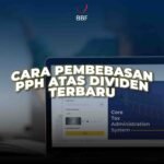 Cara Pembebasan PPh atas Dividen dan Penghasilan Lain Luar Negeri Terbaru