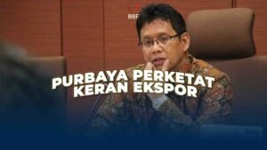 Purbaya Perketat Keran Ekspor