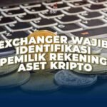 Exchanger Wajib Identifikasi Pemilik Rekening Aset Kripto