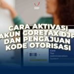 Cara Aktivasi Akun Coretax DJP & Pengajuan Kode Otorisasi