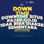 Downtime Situs Pajak.go.id Tidak Bisa Diakses Sementara