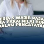 Kriteria 5 Wajib Pajak Ini Bisa Pakai Nilai Buku Dalam Pencatatan