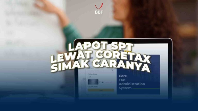 Lapor SPT Lewat Coretax, Simak Caranya