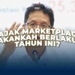 Pajak Marketplace Akankah Berlaku Tahun Ini?