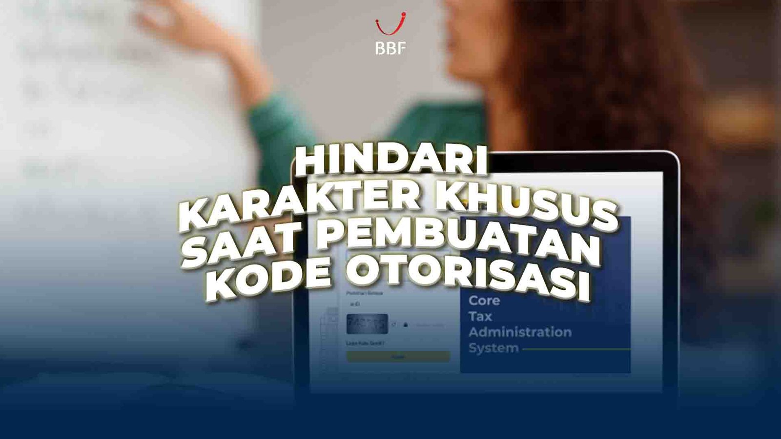 Hindari Karakter Khusus Saat Pembuatan Kode otorisasi