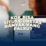 Kok Bisa Situs Coretax Banyak Yang Palsu di Internet