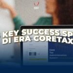 5 Key Success SPT di Era Coretax yang Wajib Dipahami