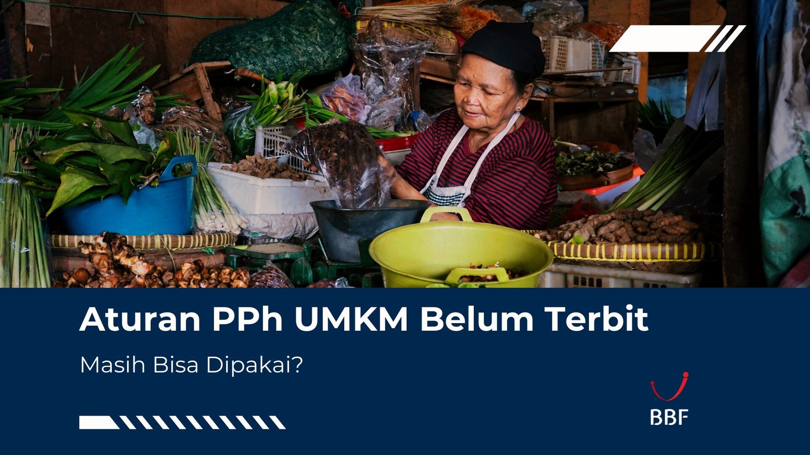 Aturan PPh UMKM Belum Terbit, Masih Bisa Dipakai?