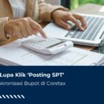 Klik ‘Posting SPT’ untuk Sinkronisasi Bupot di Coretax