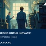 AR Didorong Inovatif Gali Potensi Pajak
