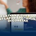 Lapor SPT Tahunan di Coretax, Manfaatkan Fitur Posting!