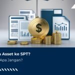 Masukin Asset ke SPT? Masukin Apa Jangan?