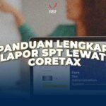 Panduan Lengkap Lapor SPT Lewat Coretax