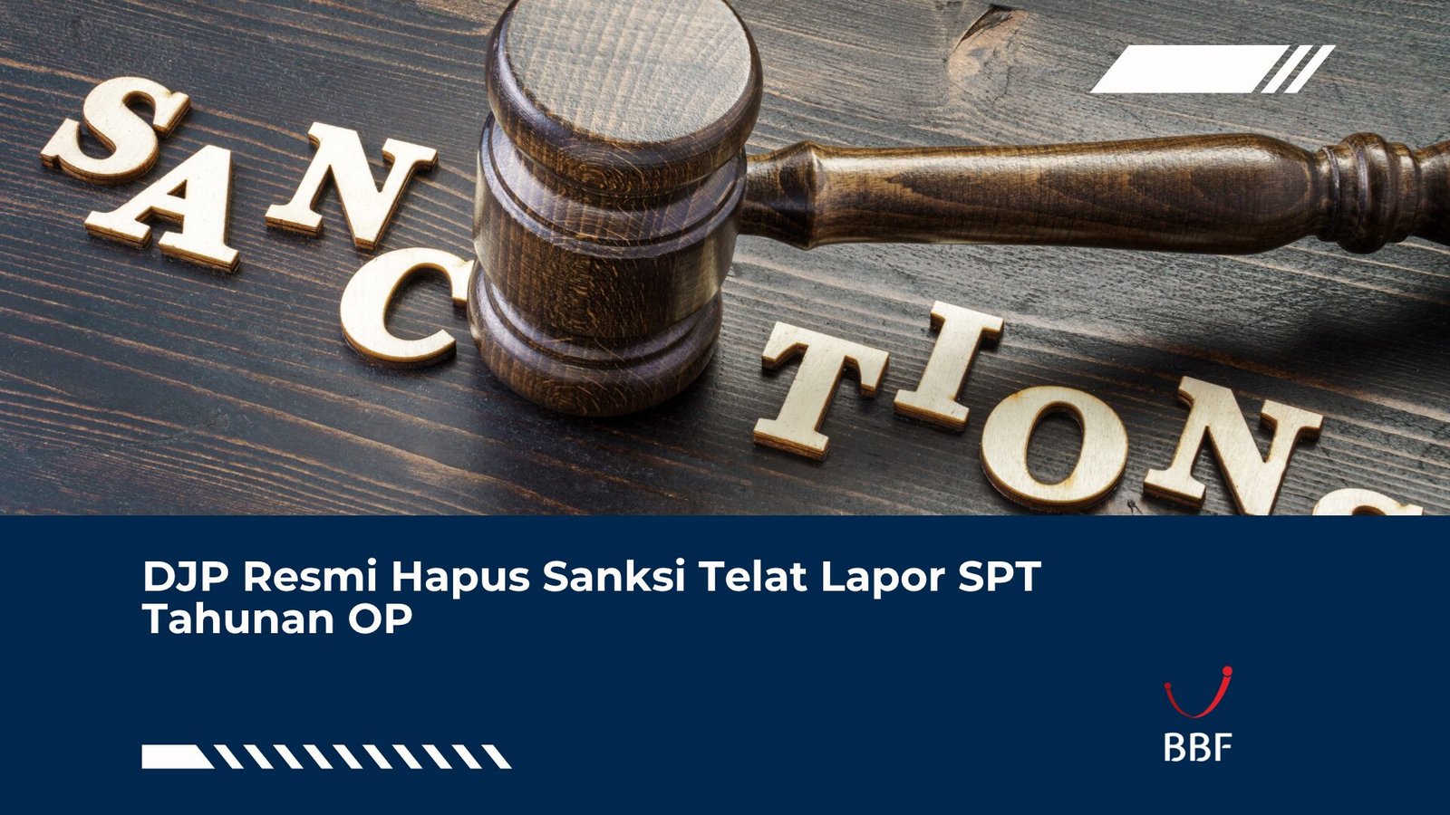 DJP Resmi Hapus Sanksi Telat Lapor SPT Tahunan OP