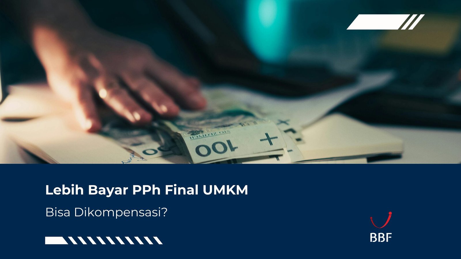 Lebih Bayar PPh Final UMKM, Bisa Dikompensasi?