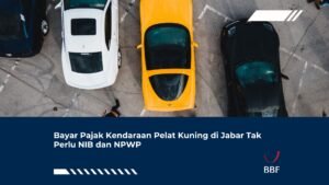 Bayar Pajak Kendaraan Pelat Kuning di Jabar Tak Perlu NIB dan NPWP