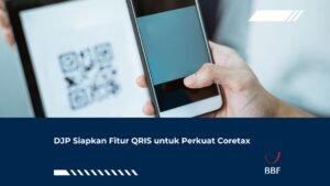 DJP Siapkan Fitur QRIS untuk Perkuat Coretax