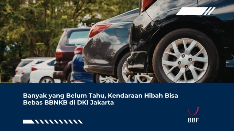 Banyak yang Belum Tahu, Kendaraan Hibah Bisa Bebas BBNKB di DKI Jakarta