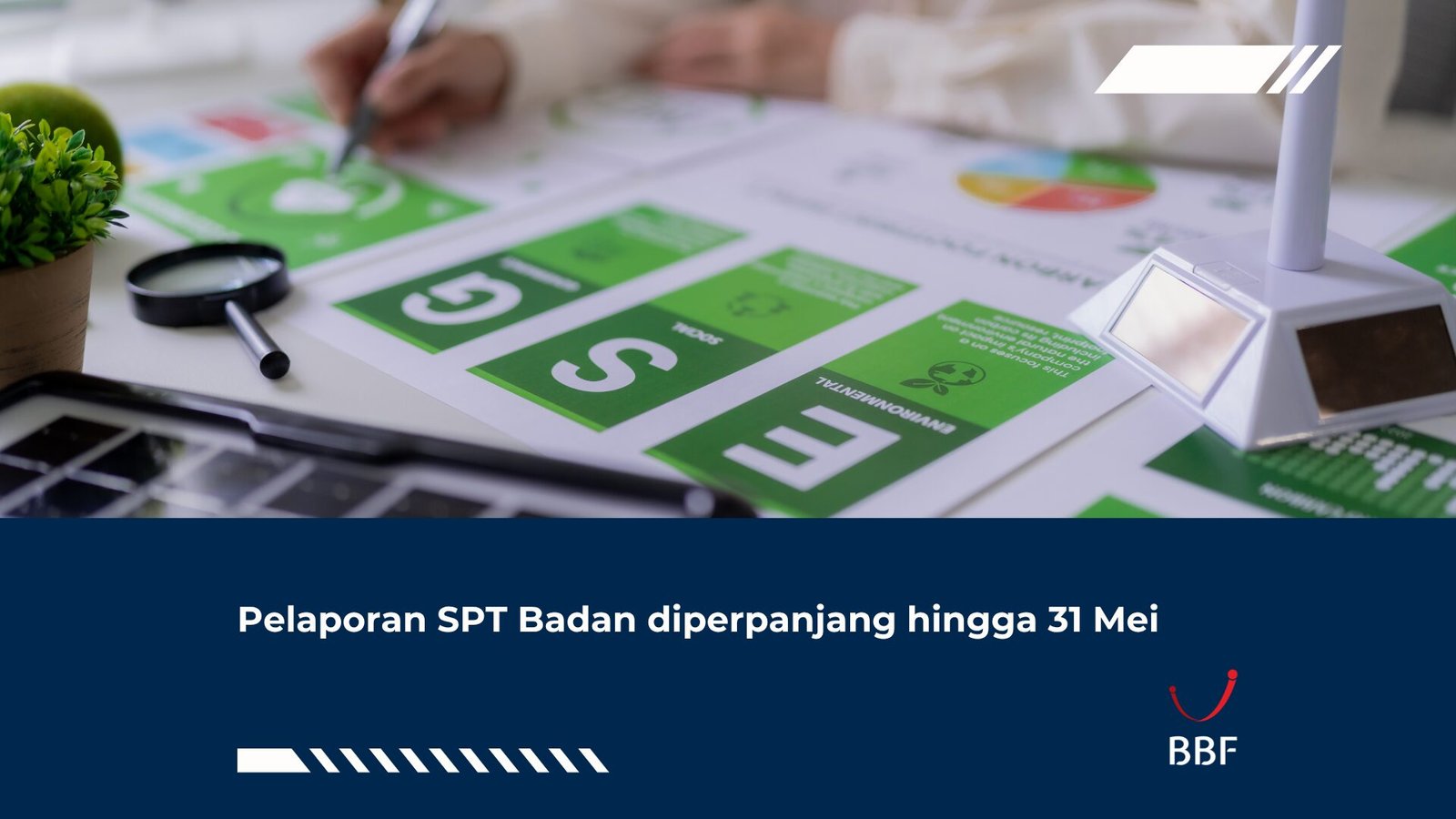 Pelaporan SPT Badan diperpanjang hingga 31 Mei