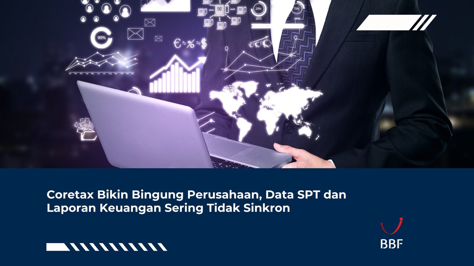 Coretax Masih Bikin Bingung Perusahaan, Data SPT dan Laporan Keuangan Sering Tidak Sinkron