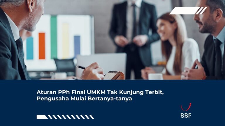 Aturan PPh Final UMKM Tak Kunjung Terbit, Pengusaha Mulai Bertanya-tanya