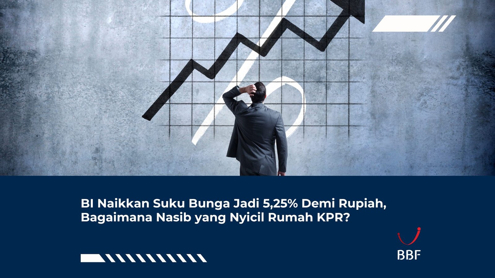 BI Naikkan Suku Bunga Jadi 5,25% Demi Rupiah, Bagaimana Nasib yang Nyicil Rumah KPR?