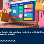 Biaya Admin Marketplace Naik, Brand Mulai Pindah ke Website Sendiri