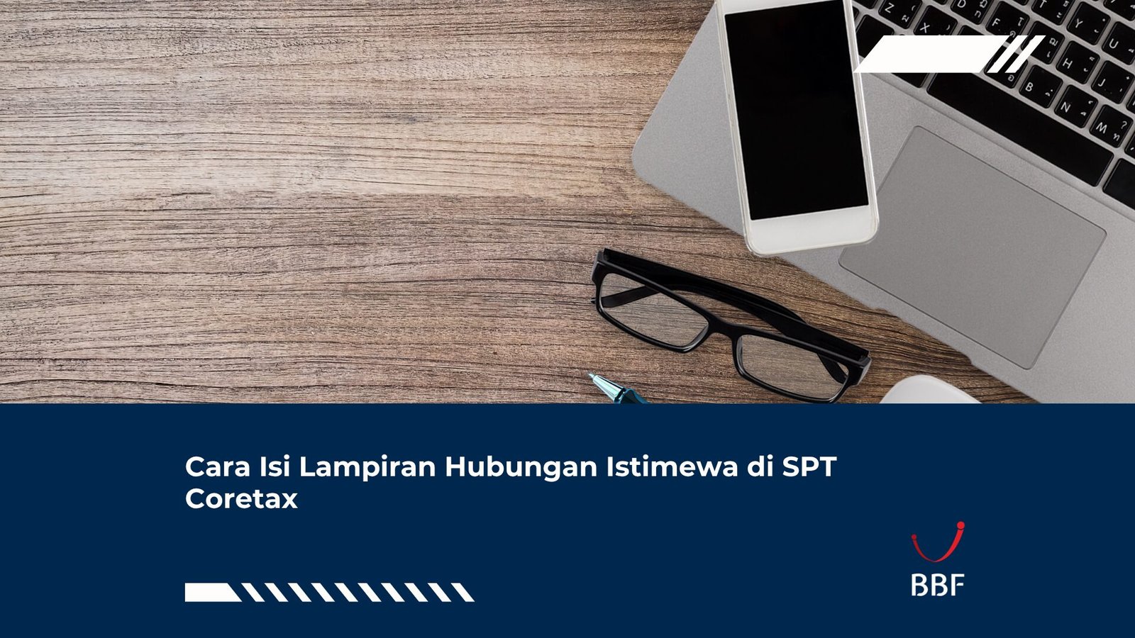 Cara Isi Lampiran Hubungan Istimewa di SPT Coretax