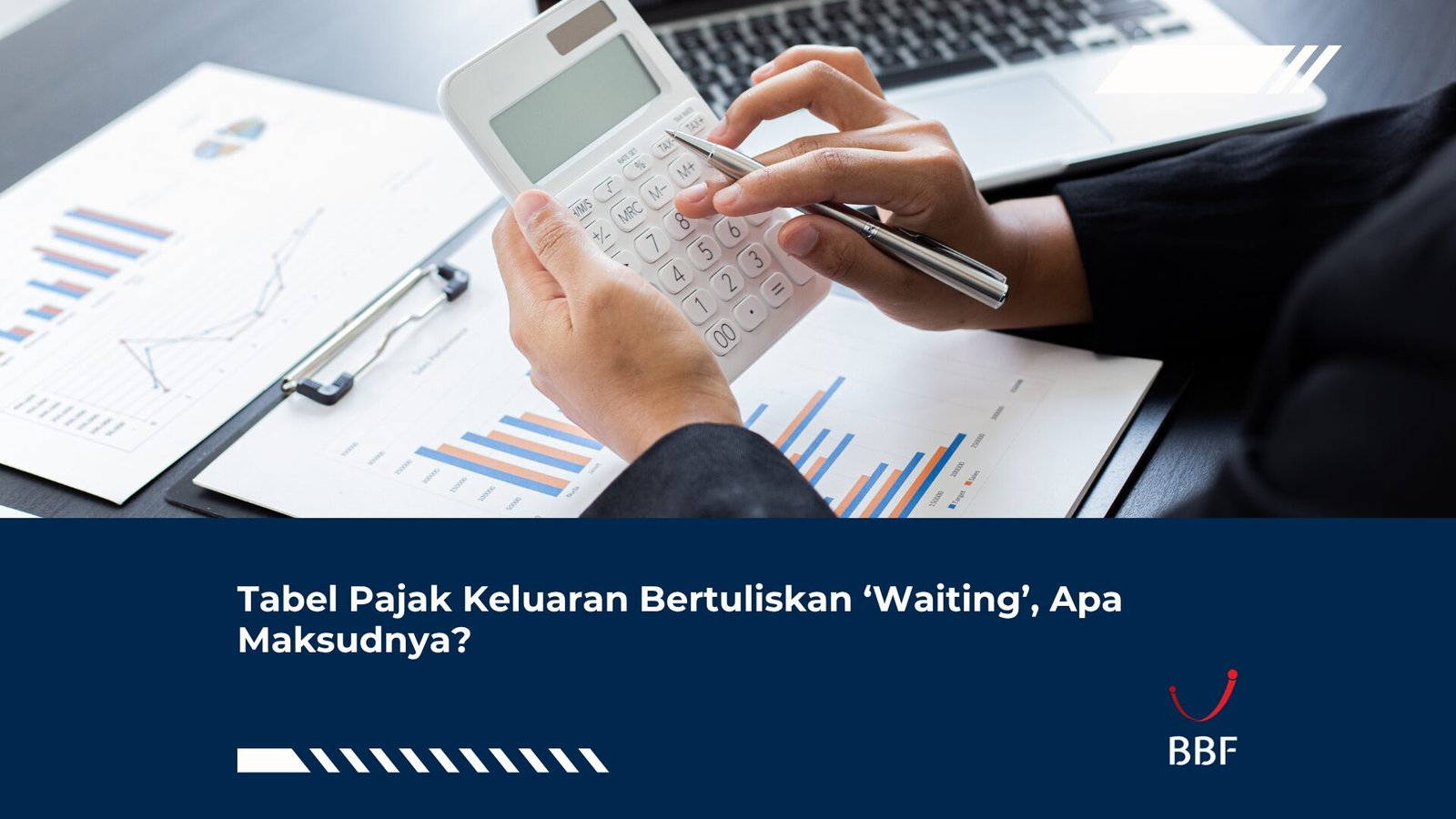 Tabel Pajak Keluaran Bertuliskan 'Waiting', Apa Maksudnya?